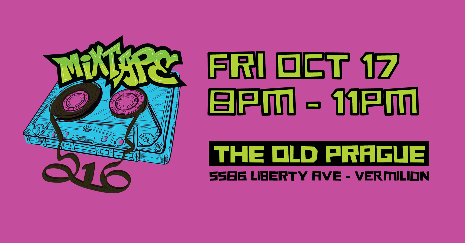 Mixtape 216 @ The Old Prague Friday Oct 17